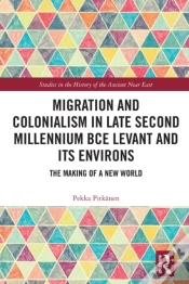 Capa do artigo Migration And Colonialism In Late Second Millennium Bce Levant And Its Environs