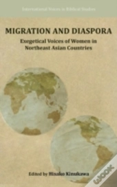Migration And Diaspora: Exegetical Voice