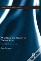 Migration And Identity In Central Asia