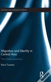 Migration And Identity In Central Asia