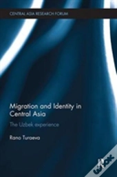 Migration And Identity In Central Asia