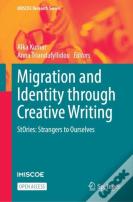 Migration And Identity Through Creative Writing