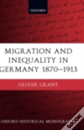 Migration And Inequality In Germany 1870-1913