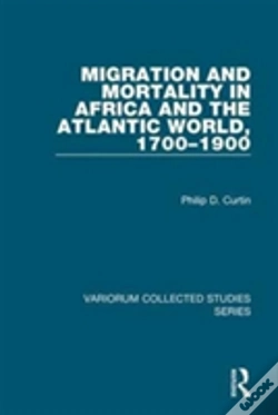 Capa do artigo Migration And Mortality In Africa And The Atlantic World, 1700-1900