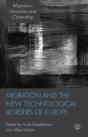 Migration And The New Technological Borders In Europe - Preview