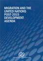 Migration And The United Nations Post-2015 Development Agenda - Preview