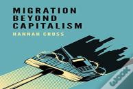 Migration Beyond Capitalism
