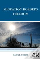 Migration Borders Freedom
