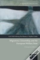 Migration, Citizenship, And The European Welfare State