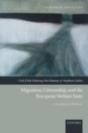 Migration, Citizenship, And The European Welfare State - Preview