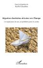 Migration Clandestine Africaine Vers L'Europe ; Un Espoir Pour Les Uns, Un Problème Pour Les Autres - Preview