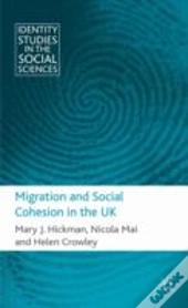 Migration, Cohesion And Society