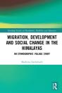 Migration, Development And Social Change In The Himalayas - Preview