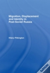 Capa do artigo Migration, Displacement And Identity In Post-Soviet Russia
