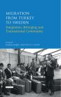 Migration From Turkey To Sweden - Preview