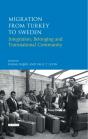 Migration From Turkey To Sweden - Preview
