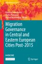 Migration Governance In Central And Eastern European Cities Post-2015 - Preview