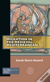 Migration In The Medieval Mediterranean