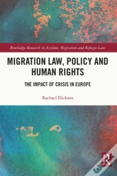 Migration Law, Policy And Human Rights