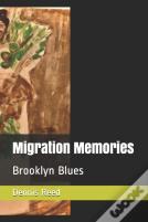 Migration Memories