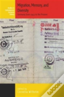 Migration, Memory, And Diversity