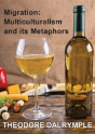 Migration: Multiculturalism And Its Metaphors - Preview