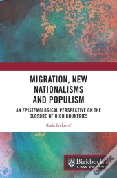 Migration, New Nationalisms And Populism