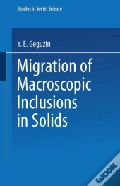 Migration Of Macroscopic Inclusions In Solids