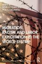 Migration, Racism And Labor Exploitation In The World-System - Preview