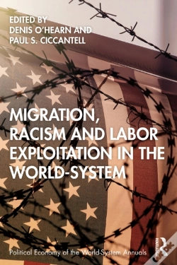 Capa do artigo Migration, Racism And Labor Exploitation In The World-System