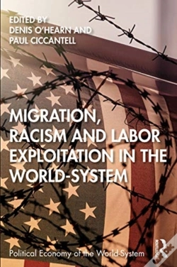 Capa do artigo Migration, Racism And Labor Exploitation In The World-System