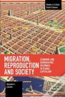 Migration, Reproduction And Society