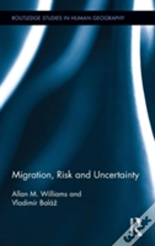 Migration, Risk And Uncertainty
