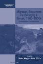 Migration, Settlement And Belonging In Europe, 1500-1930s - Preview