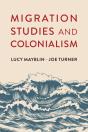 Migration Studies And Colonialism - Preview