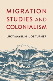 Capa do artigo Migration Studies And Colonialism