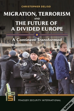 Capa do artigo Migration, Terrorism, And The Future Of A Divided Europe