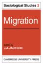 Migration: Volume 2, Sociological Studies - Preview