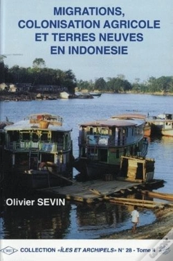 Capa do artigo Migrations, Colonisation Agricole Et Terres Neuves En Indonésie
