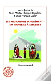 Migrations D'Agrément : Du Tourisme À L'Habiter