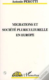 Migrations Et Societe Pluriculturelle En Europe