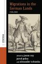 Migrations In The German Lands, 1500-2000 - Preview