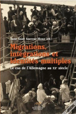 Capa do artigo Migrations, Integrations Et Identites Multiples. Le Cas De L'Allemagn