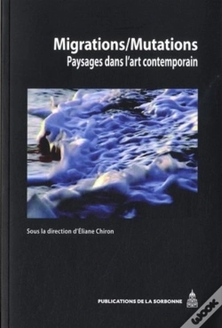 Capa do artigo Migrations/Mutations ; Paysages Dans L'Art Contemporain