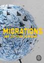 Migrations : Une Odyssée Humaine - Preview