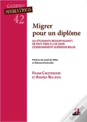 Migrer Pour Un Diplôme ; Les Étudiants Ressortissants De Pays Tiers À L'Ue Dans L'Enseignement Supérieur