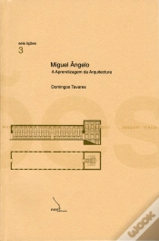 Capa do artigo Miguel Ângelo - A Aprendizagem da Arquitectura