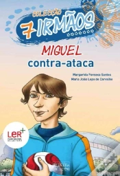 Capa do artigo Miguel Contra-Ataca