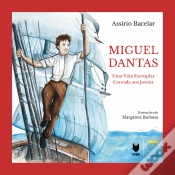 Capa do artigo Miguel Dantas - Uma Vida Exemplar Contada aos Jovens