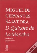 Miguel de Cervantes Saavedra: D. Quixote de La Mancha